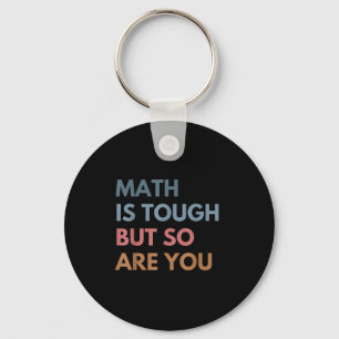 Llavero Mujeres Las Matemáticas Son Difíciles Pero Tú Tamb