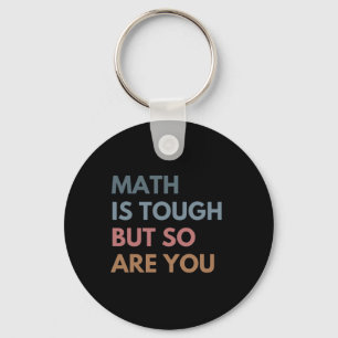 Llavero Mujeres Las Matemáticas Son Difíciles Pero Tú Tamb