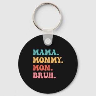 Llavero Mujeres mamá mami mamá bruh ma mamá retro genial