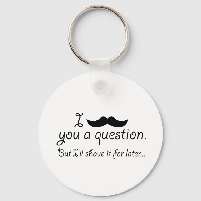 Llavero Mustache A Question (Anverso)