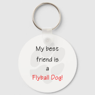 Llavero My Best Friend is a Flyball Dog