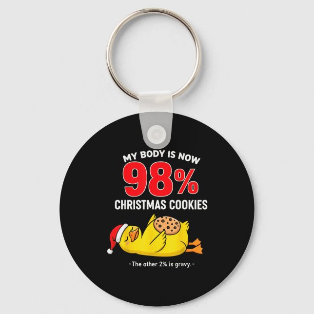 Llavero My Body Is 98% Christmas Cookies Funny Duck Pajama (Anverso)