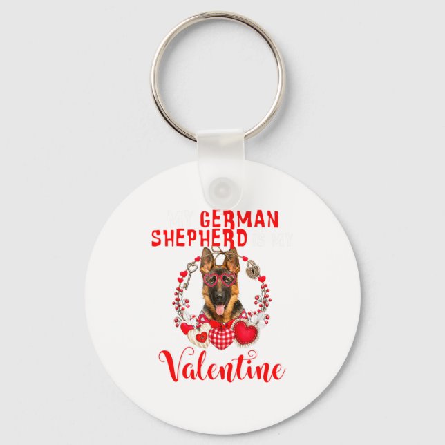 Llavero My German Shepherd Is My Valentine Funny Dog Lover (Anverso)