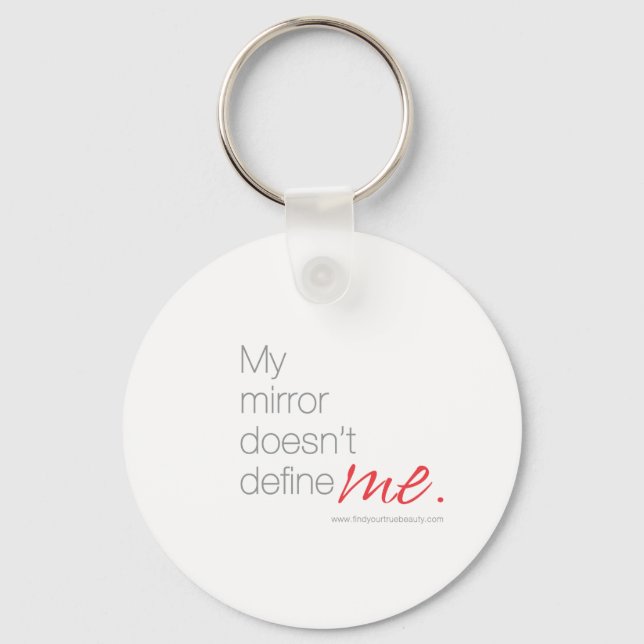 Llavero My Mirror Doesn't Define Me (Anverso)