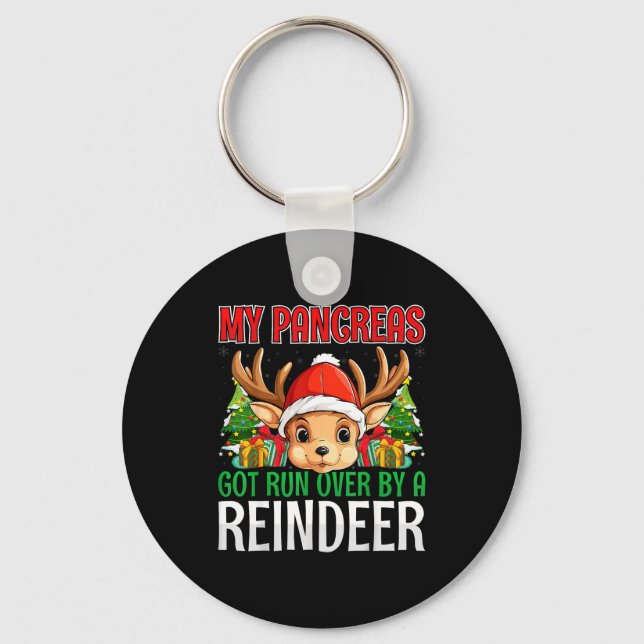 Llavero My Pancreas Got Run Over By A Reindeer - Christmas (Anverso)