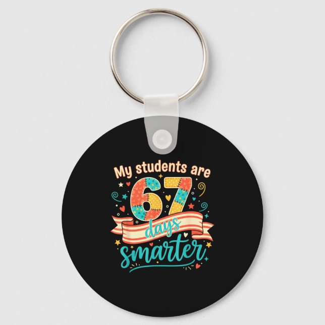Llavero My Students Are 67 Days Smarter Funny Teacher Kids (Anverso)