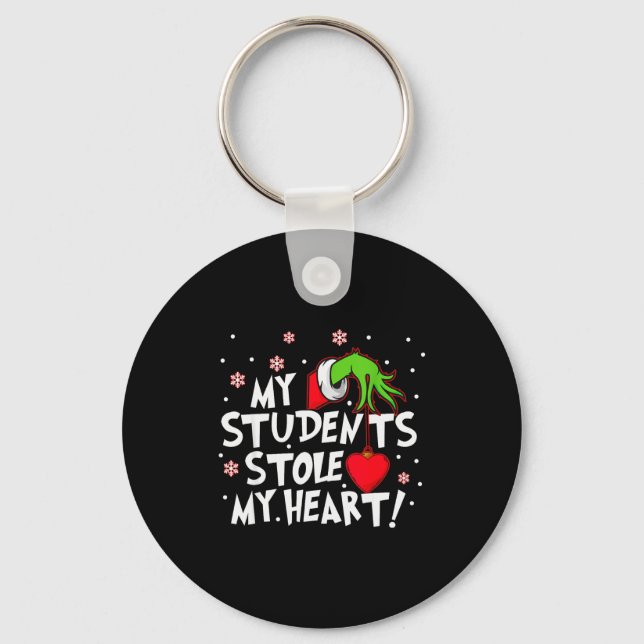 Llavero My Students Stole My Heart School Teacher Funny Ch (Anverso)