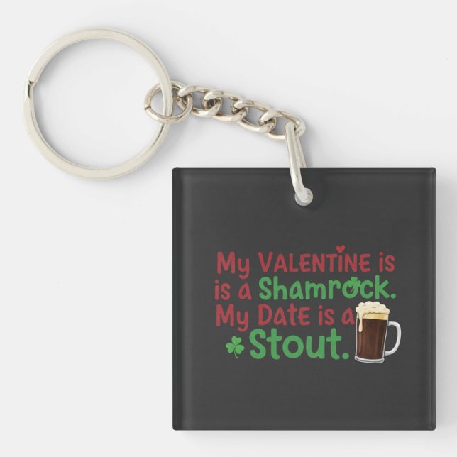 Llavero My Valentine is a Shamrock Funny St. Patrick's Day (Frente)