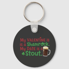 Llavero My Valentine is a Shamrock Funny St. Patrick's Day