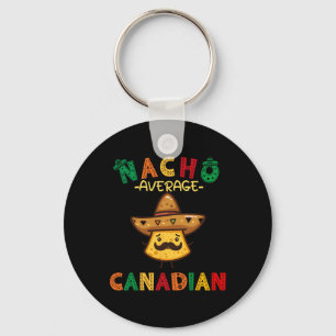 Llavero Nacho Average Canadian divertido Cinco De Mayo Som