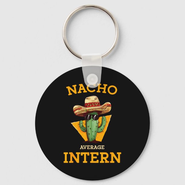 Llavero Nacho Average Intern Funny New Job Coworker Office (Anverso)