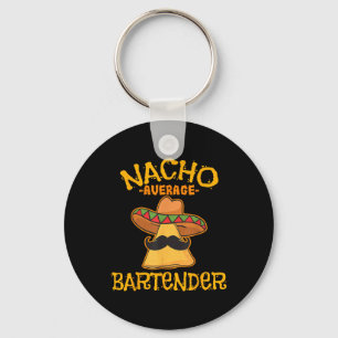 Llavero Nacho promedio barman cinco de mayo fiesta