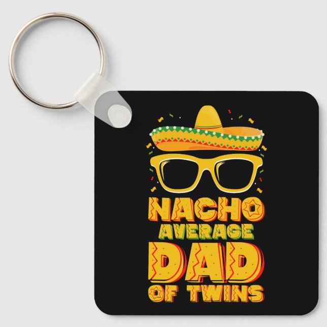 Llavero Nacho Promedio De Papá De Los Gemelos Mexicanos Ci (Anverso)