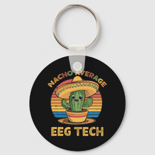 Llavero Nacho Promedio Eeg Tech Mexicano Cinco De Mayo Tec