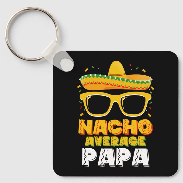 Llavero Nacho Promedio Papa Papá Familia Cinco De Mayo (Anverso)