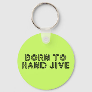 Llavero Nacido en mano Jive
