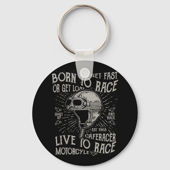 Llavero Nacido En Raza Consigue Rápido Cafe Racer Motorcyc (Anverso)
