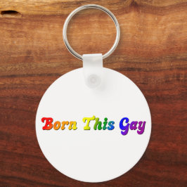 Llavero Nacido Gay – Orgullo LGBTQ+ Arcoíris Audaz