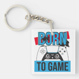 LLAVERO NACIDO PARA JUEGO CON MI CONSOLA