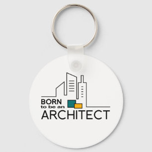 Llavero Nacido para ser arquitecto