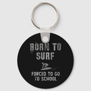 Llavero Nacido Para Surfear Divertido Yo Estaba Distancian
