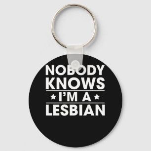 Llavero Nadie sabe que soy lesbiana