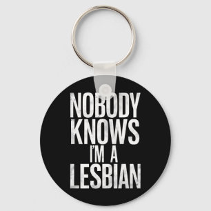 Llavero Nadie sabe que soy lesbiana divertido orgullo gay