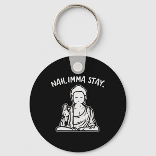 Llavero Nah Me Quedo Buddha Divertido Yoga Meditación Zen