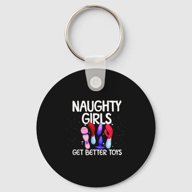 Llavero Naughty Girls Get Better Toys Women's Raunchy Chri (Anverso)