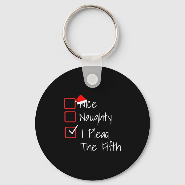 Llavero Naughty Nice I Plead The Fifth Funny Ugly Christma (Anverso)