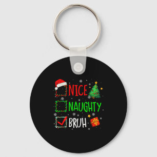 Llavero Navidad Bonito Travieso Bruh Divertido Lista De Na