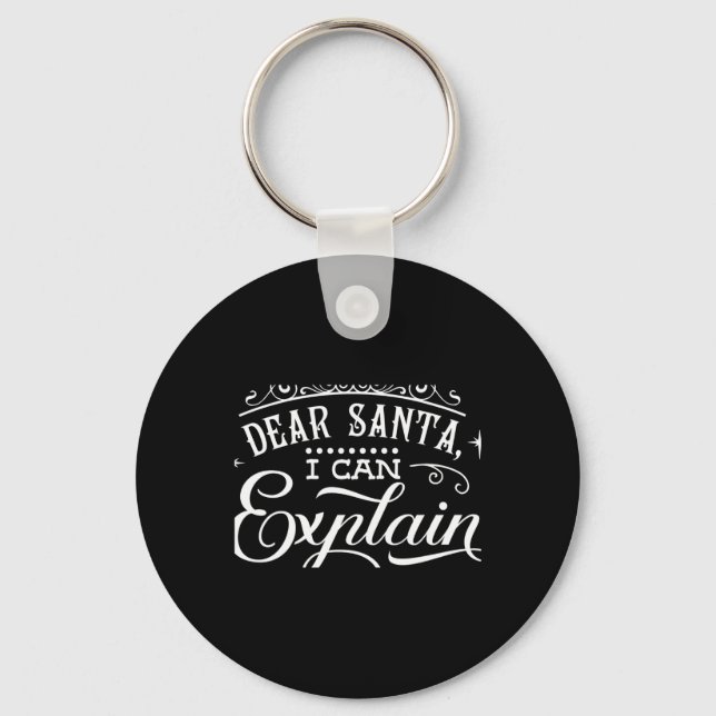 Llavero Navidad Divertida Querido Santa Puedo Explicar Gui (Anverso)