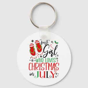 Llavero Navidad En Julio Solo Una Chica Que Ama La Navidad