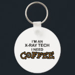 Llavero Necesita café - tecnología de rayos X<br><div class="desc">Soy un técnico de rayos X, necesito café!</div>