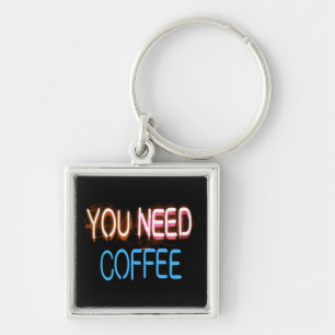 Llavero Necesitas café, Caffine Neon Rótulo