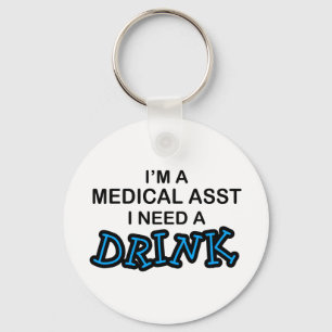 Llavero Necesite una bebida - Asst médico