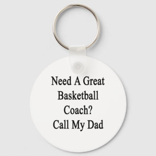 Llavero Necesito a un gran entrenador de básquetbol que ll
