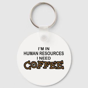 Llavero Need Coffee - Human Resources