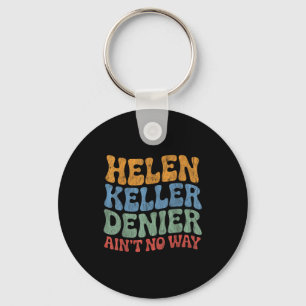 Llavero Negador de Helen Keller No Hay Manera Meme Antiguo