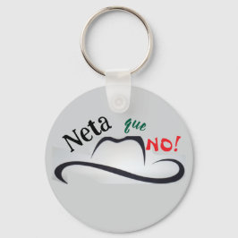 Llavero Neta que No!