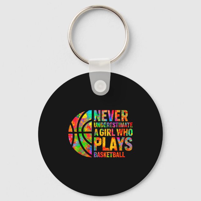 Llavero Never Underestimate A Girl Who Plays Basketball Wo (Anverso)