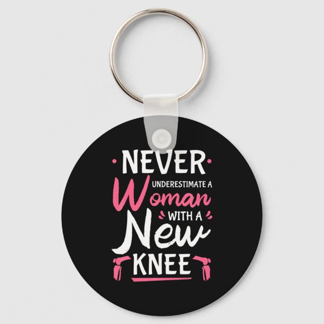 Llavero Never Underestimate A Women New Knee Replacement S (Anverso)