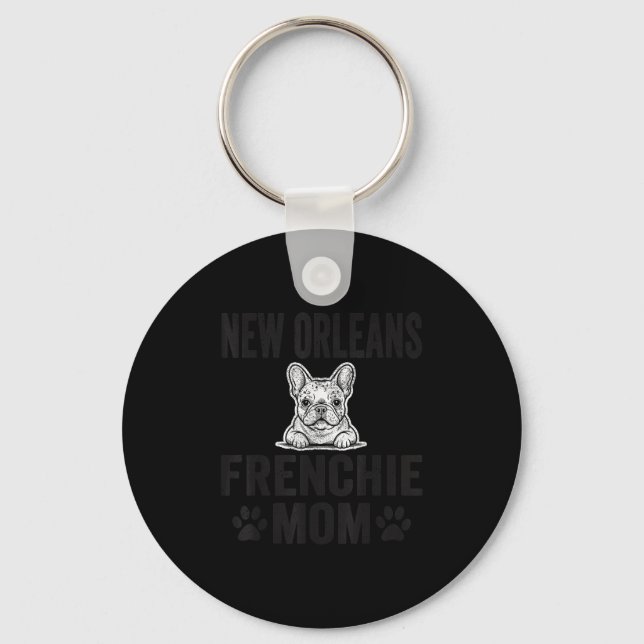 Llavero New Orleans Frenchie Mom Shirt French Bulldog Dog  (Anverso)