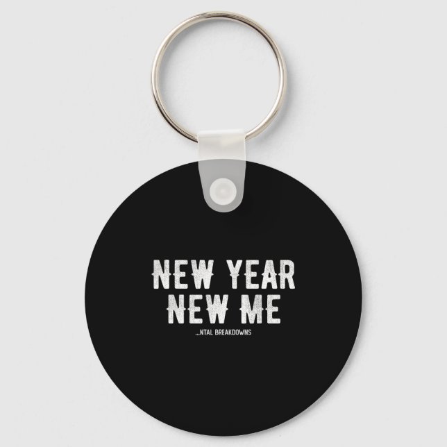 Llavero New Year New Mental Breakdowns Funny New Years Eve (Anverso)