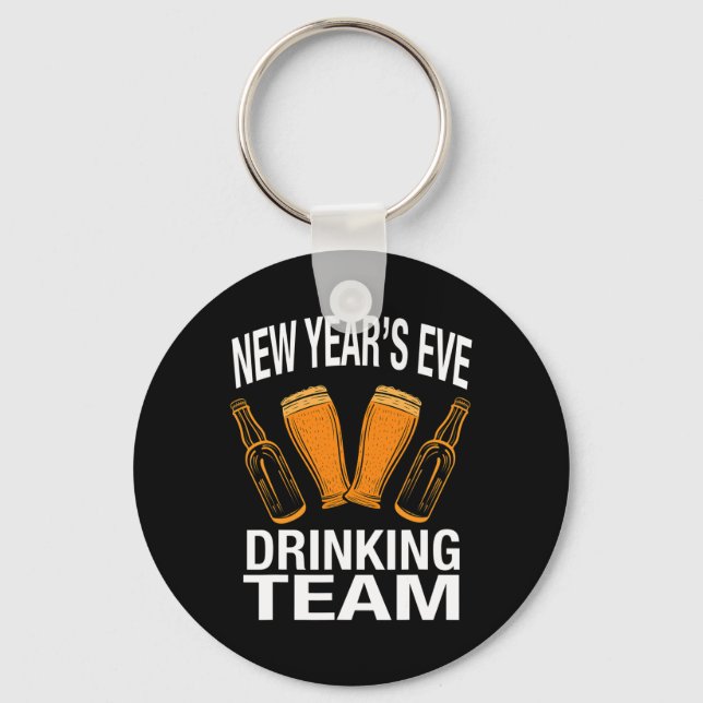 Llavero New Year's Eve Drinking Team, Funny New Years Eve  (Anverso)