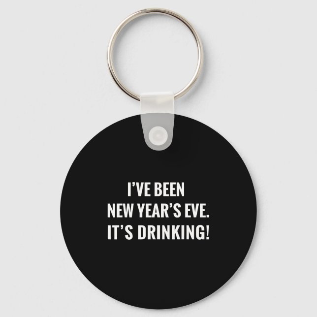 Llavero New Year's Party Gift Funny Drinking Tipsy Celebra (Anverso)