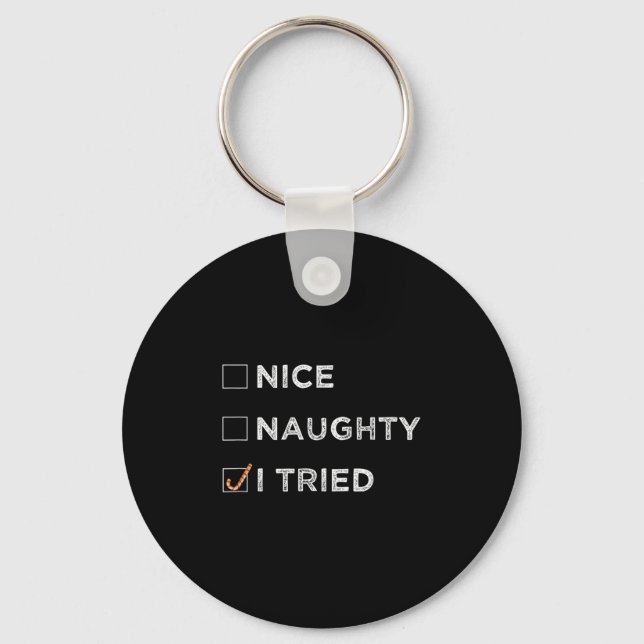 Llavero Nice Naughty I Tried - Funny Christmas  (Anverso)
