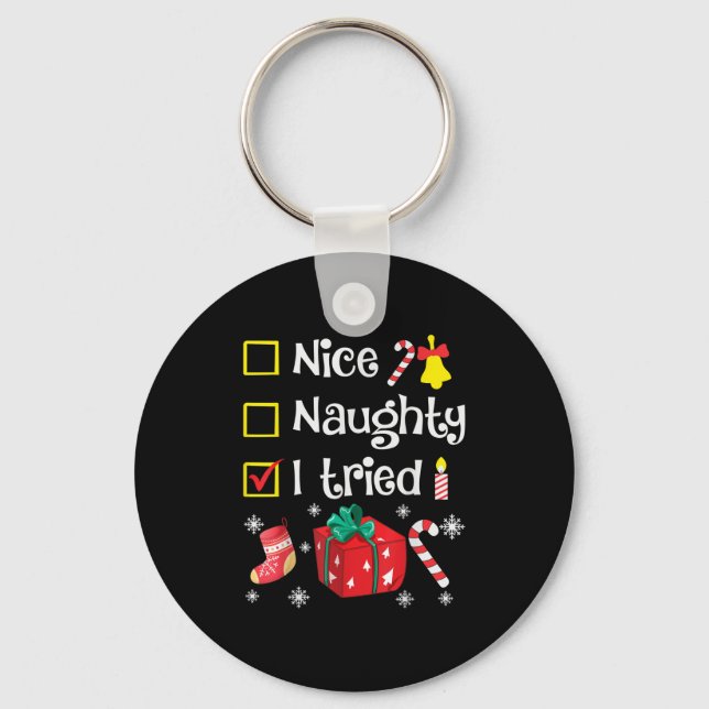 Llavero Nice Naughty I Tried Santa's Funny Christmas Naugh (Anverso)