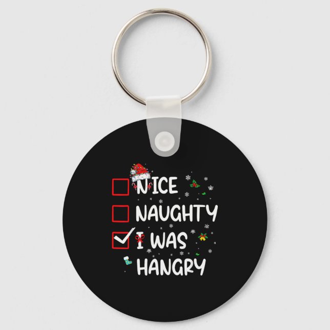 Llavero Nice Naughty I Was Hungry Christmas Funny Christma (Anverso)