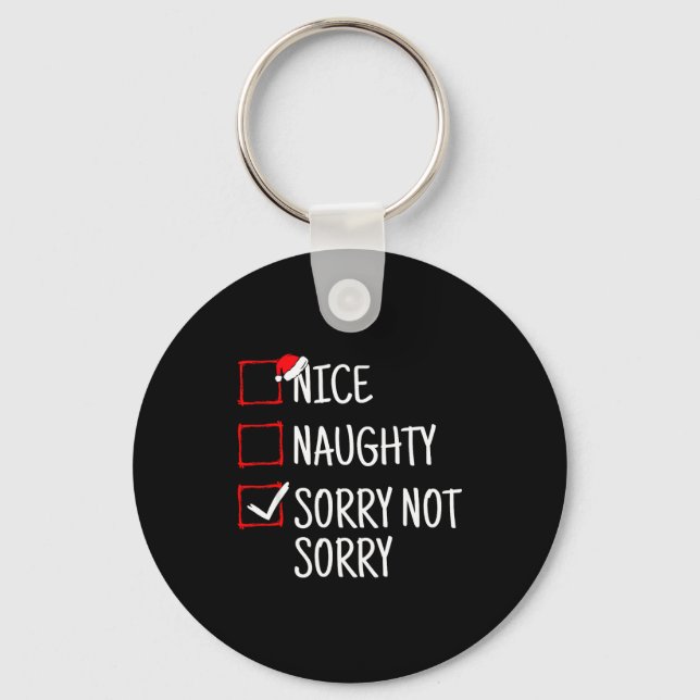 Llavero Nice Naughty Sorry Not Sorry Funny Christmas  (Anverso)